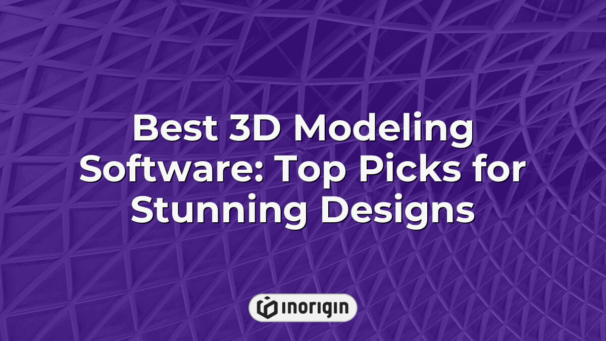 Best D Modeling Software Top Picks For Stunning Designs